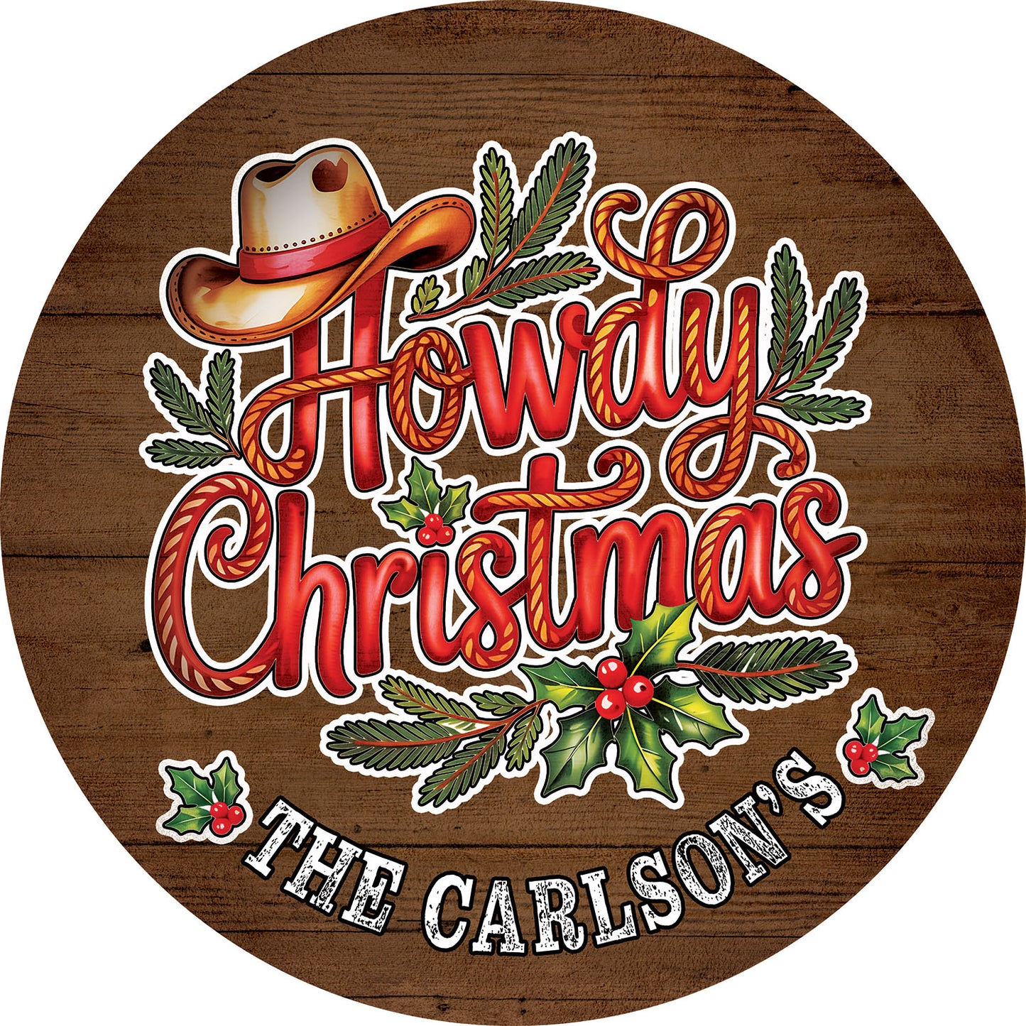 Howdy Christmas - 12.5" Personalized Round Wood Sign