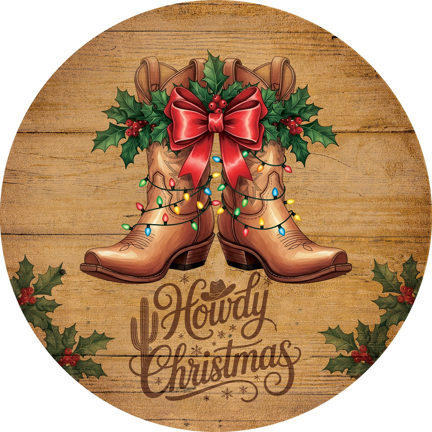 Howdy Christmas Boots - 12.5" Round Wood Sign