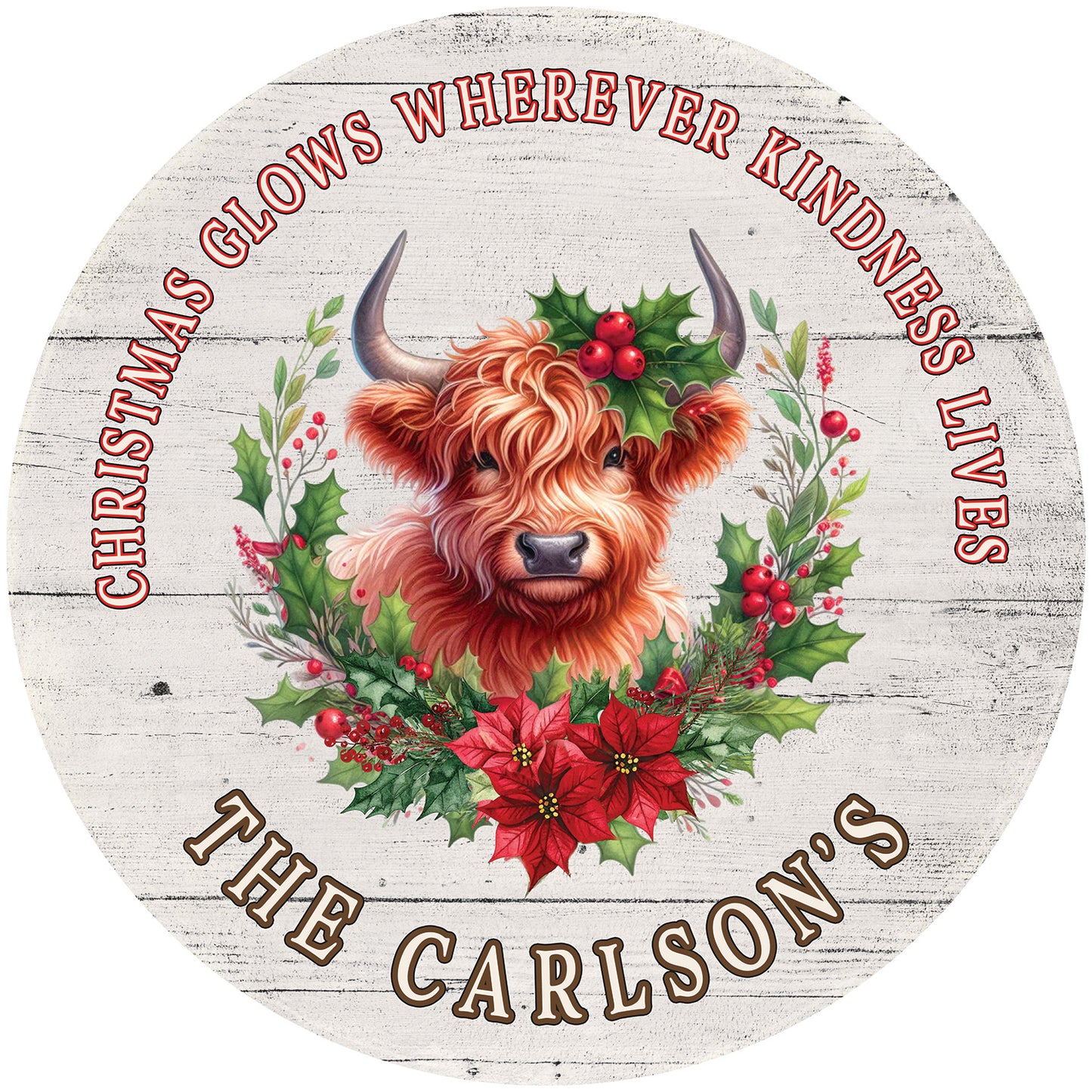 Christmas Glows Wherever Kindness - 21” Personalized Round Wood Sign