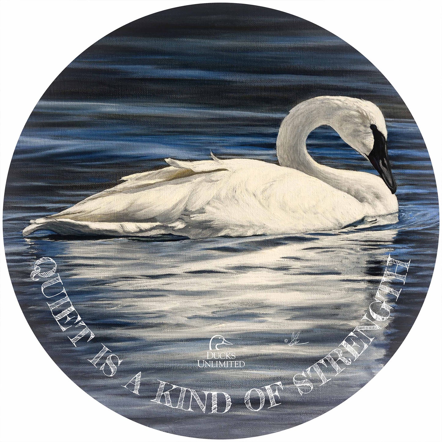Beautiful "Quiet Is a Kind of Strength." 21" Round Wood Sign - Official Ducks Unlimited Art