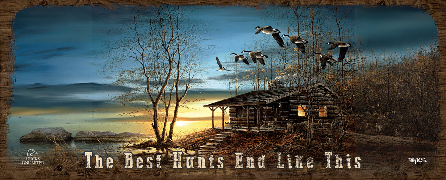 Evening Retreat "The Best Hunts End Like This." 12" x 30" Wood Sign - Official Ducks Unlimited Art