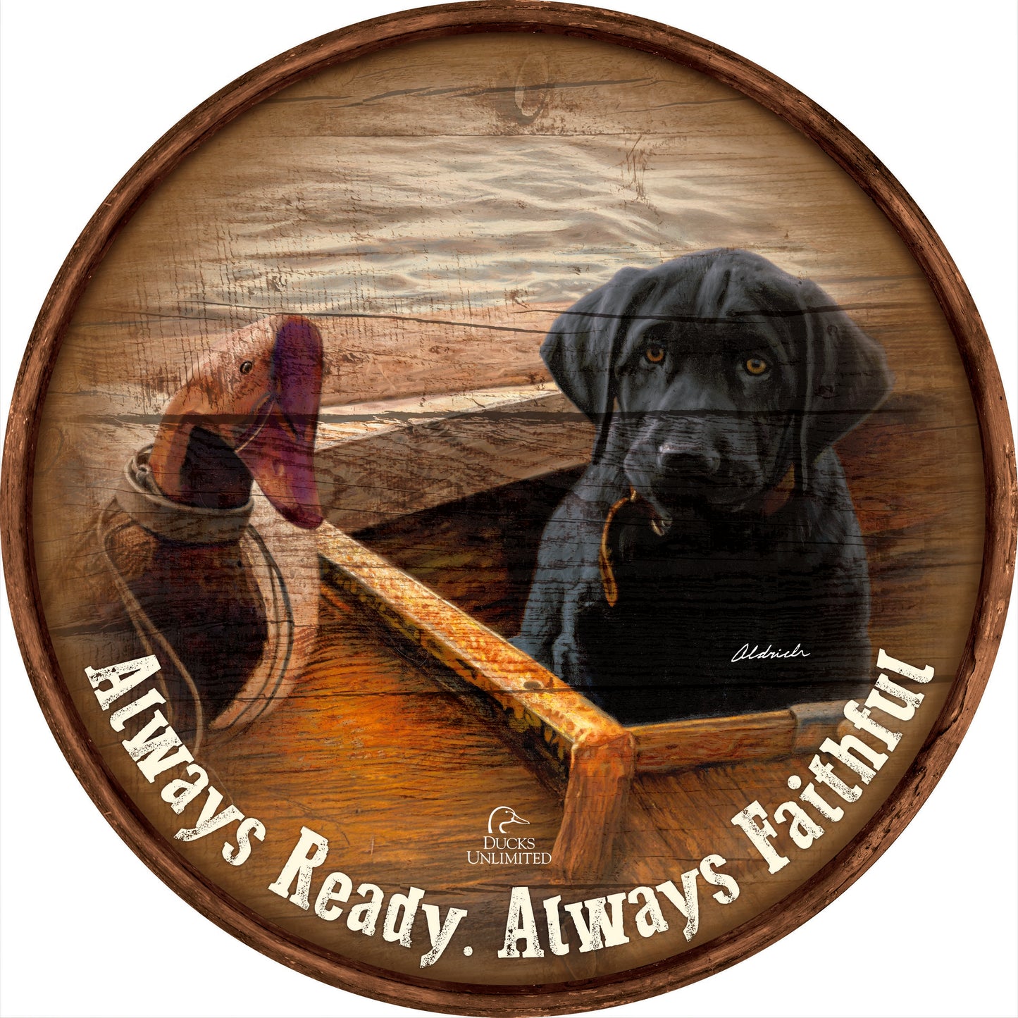 Old School Black Lab "Always Ready. Always Faithful." 21" Round Wood Sign - Official Ducks Unlimited Art