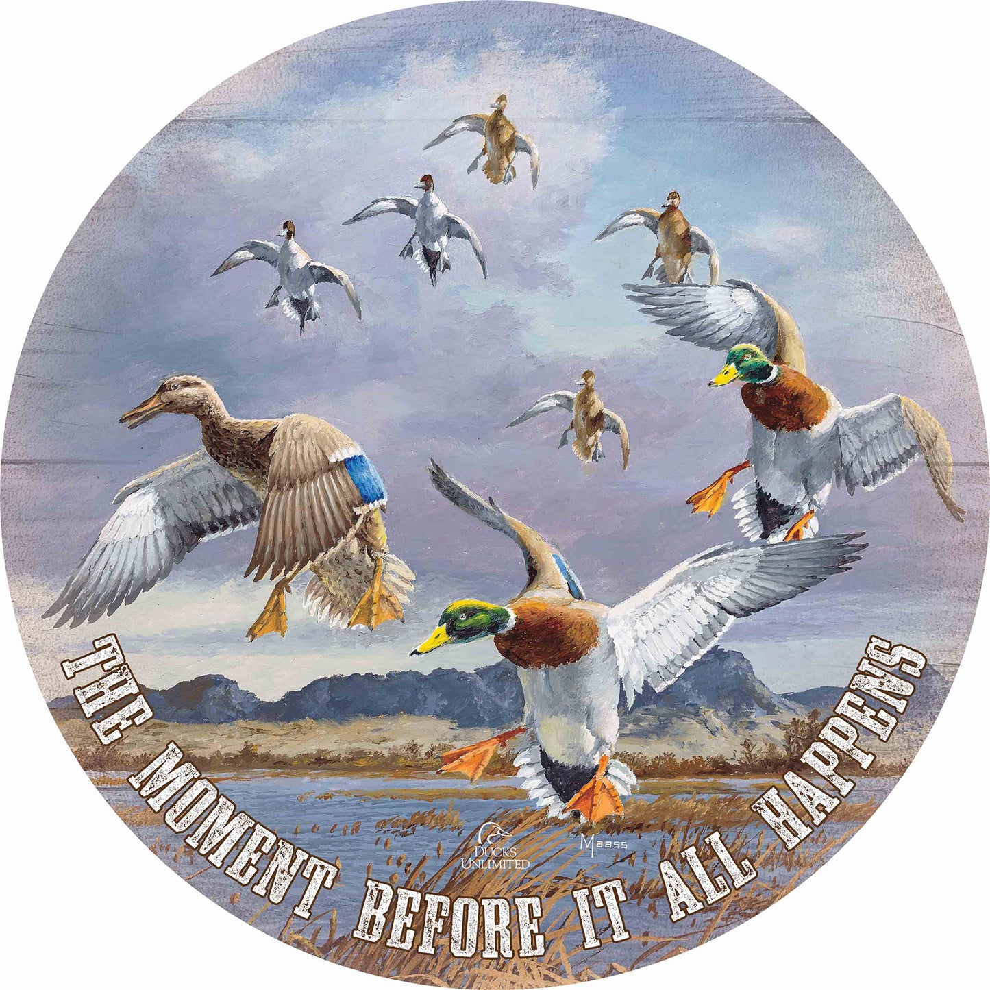 In Before the Squall - Mallards and Pintails at the Sutter Buttes “The Moment Before It All Happens.” 21" Round Wood Sign - Official Ducks Unlimited Art
