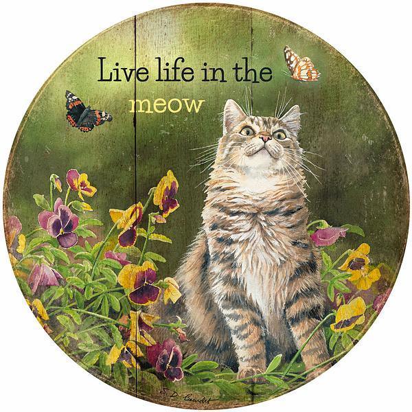 Live Life in the Meow - 12" Round Wood Sign