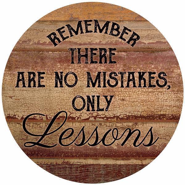 No Mistakes, Only Lessons