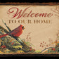 Welcome to Our Home - 8" x 12" Wood Sign