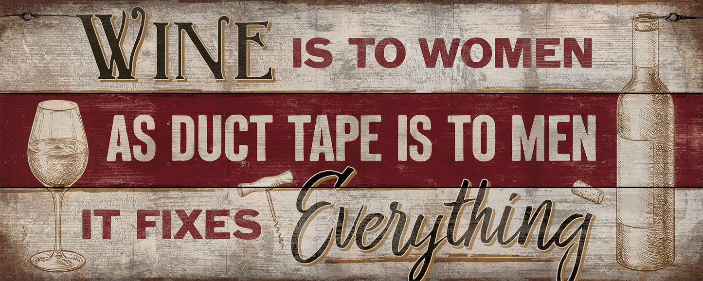Wine Fixes Everything - 12" x 30" Wood Sign
