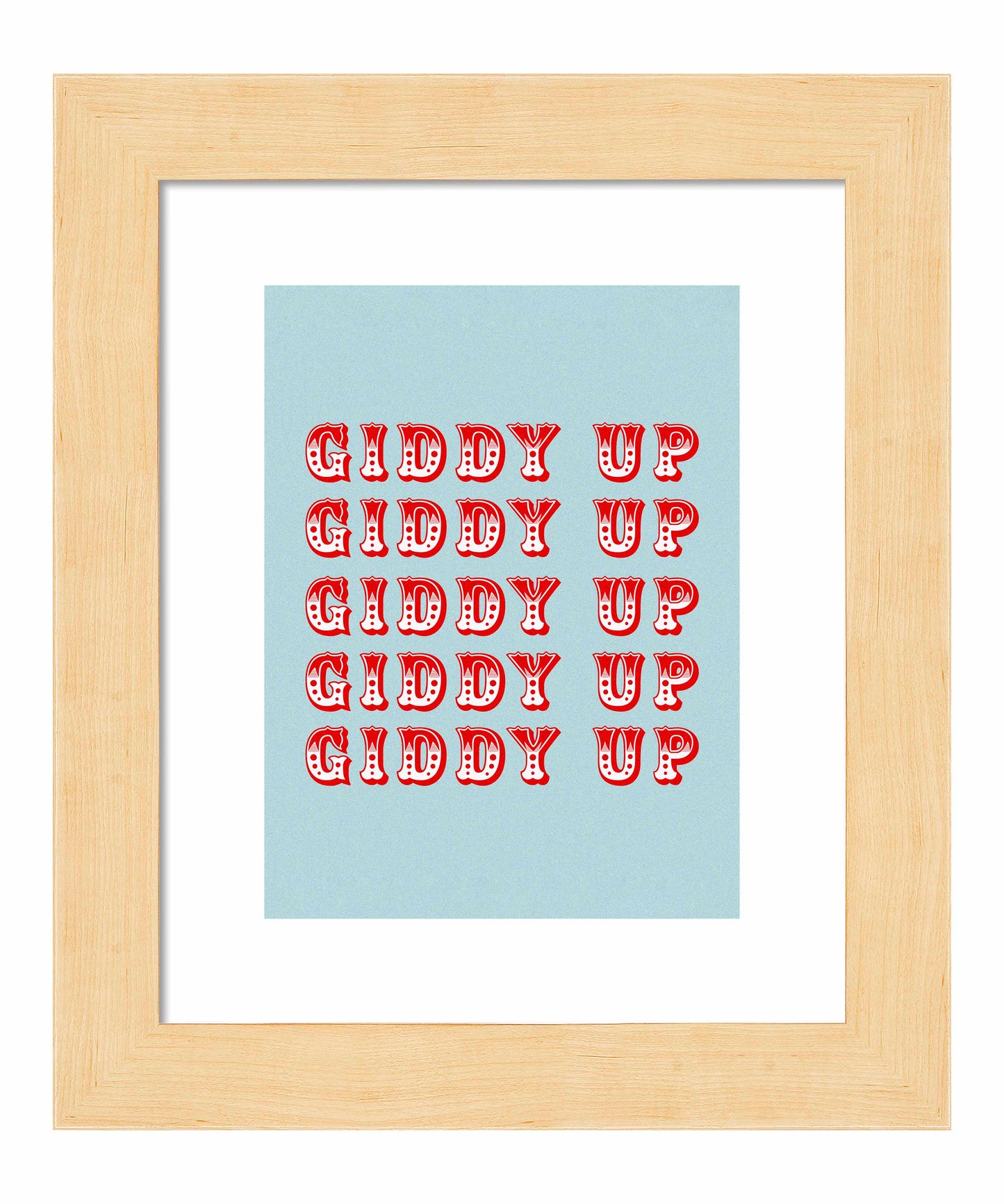 Giddy Up - Art Prints