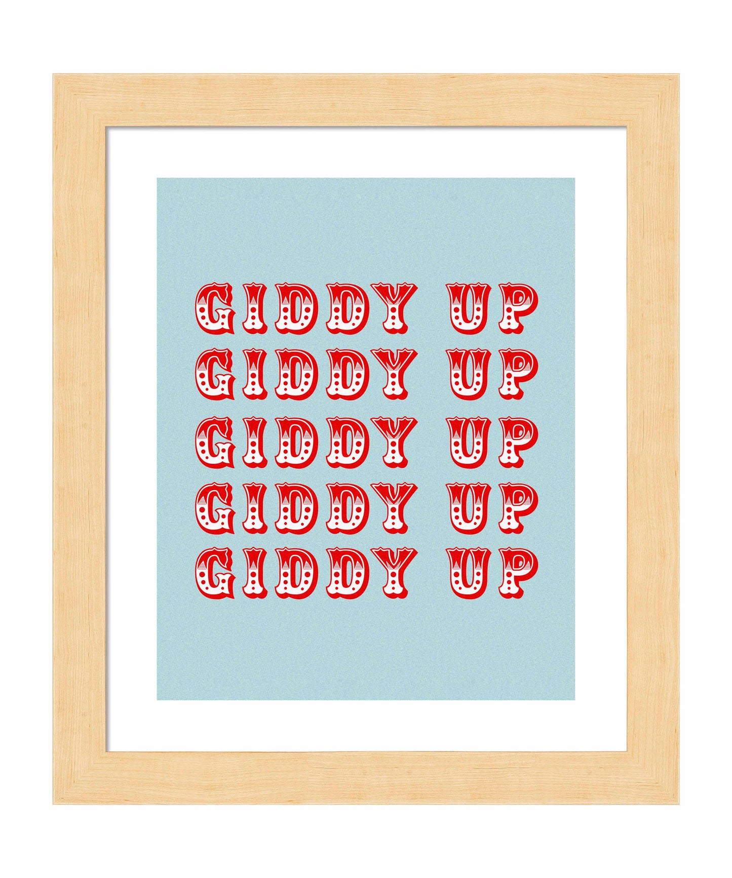 Giddy Up - Art Prints