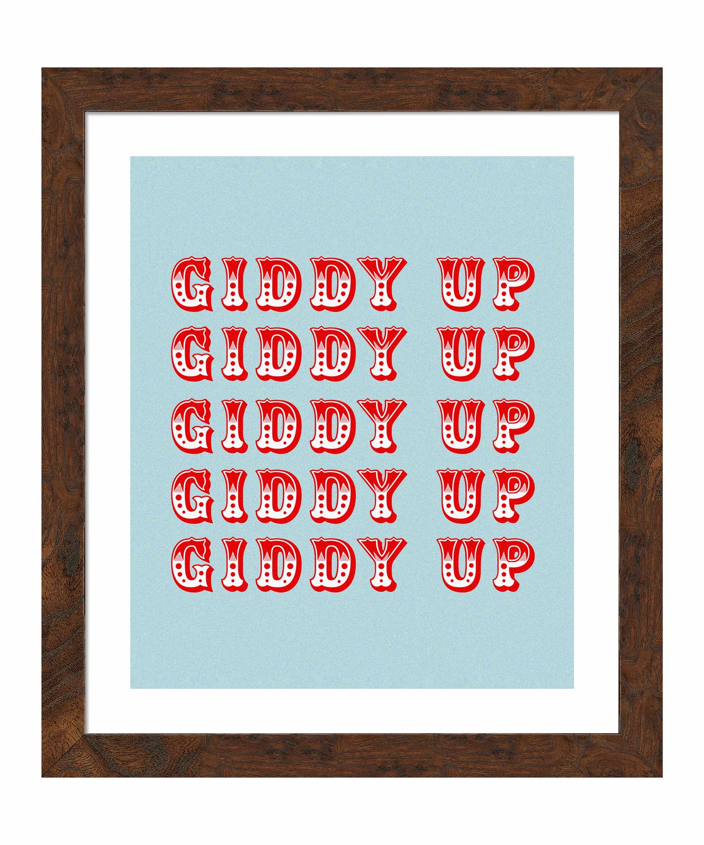 Giddy Up - Art Prints