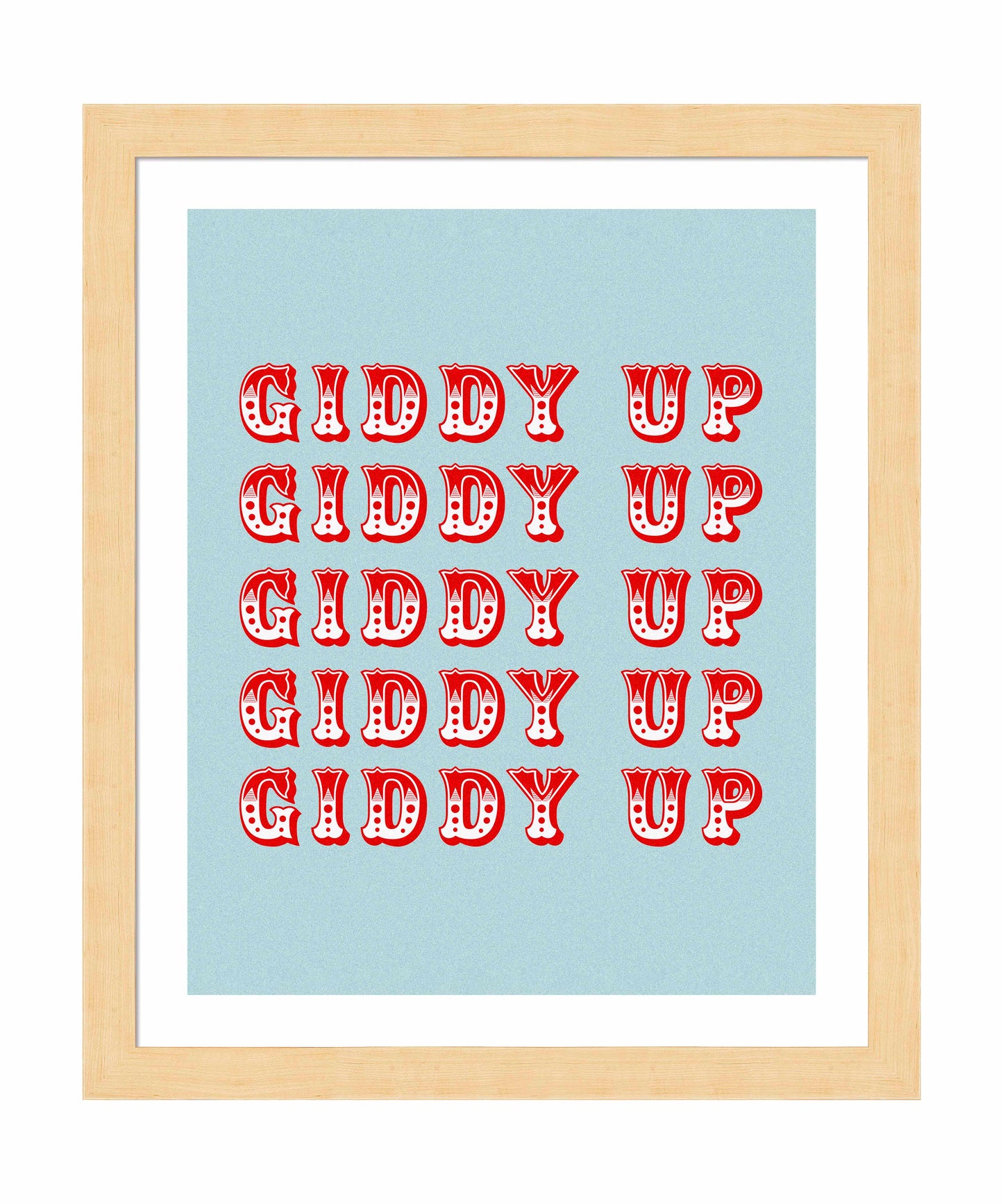 Giddy Up - Art Prints