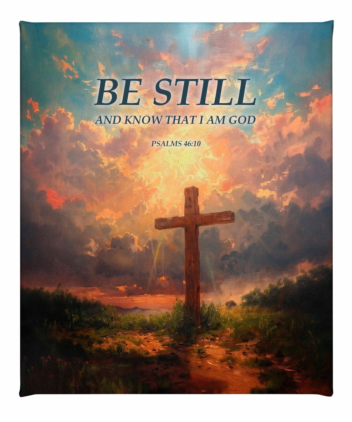 Be Still and Know - Gallery Wrapped Canvas