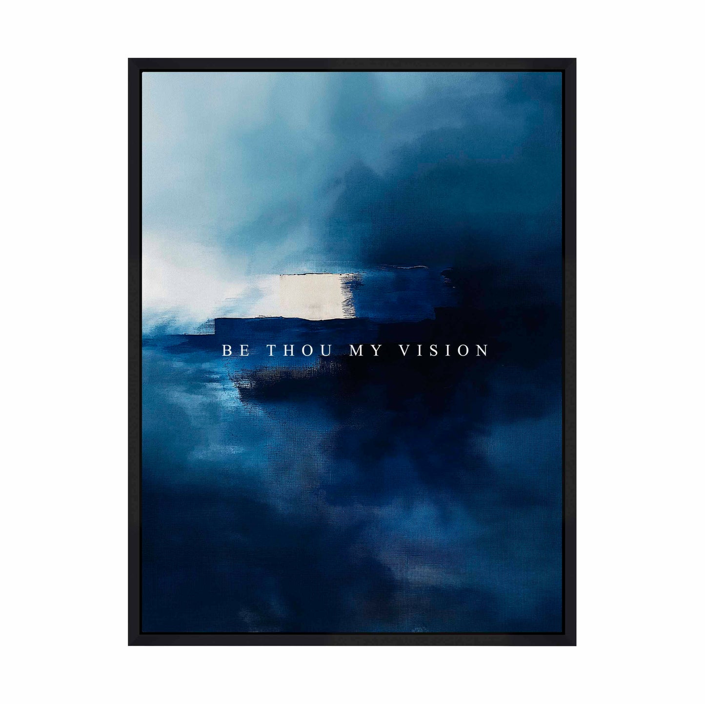 Be thou my vision - Gallery Wrapped Canvas