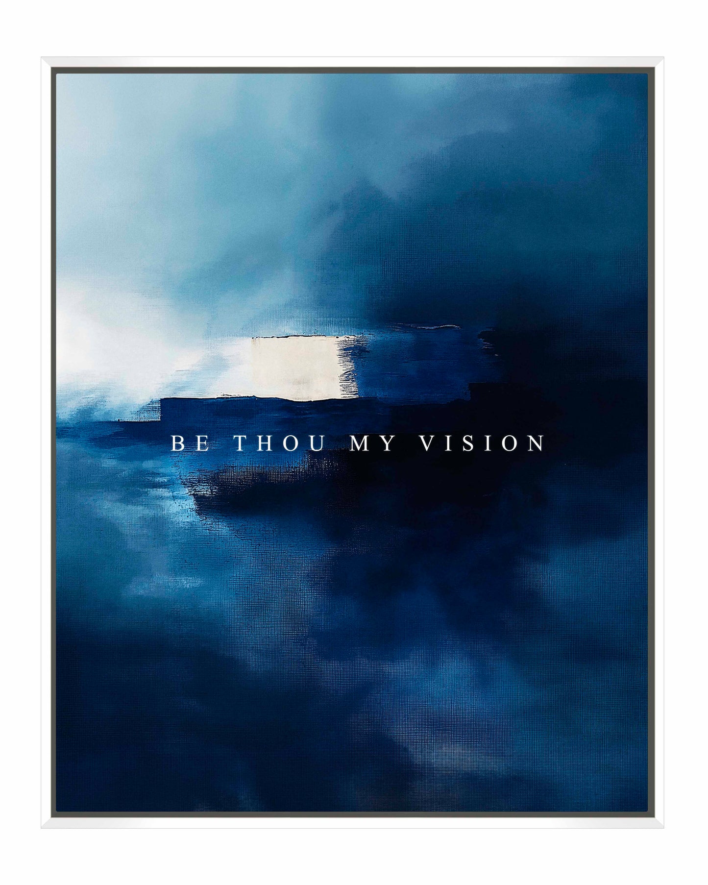 Be thou my vision - Gallery Wrapped Canvas