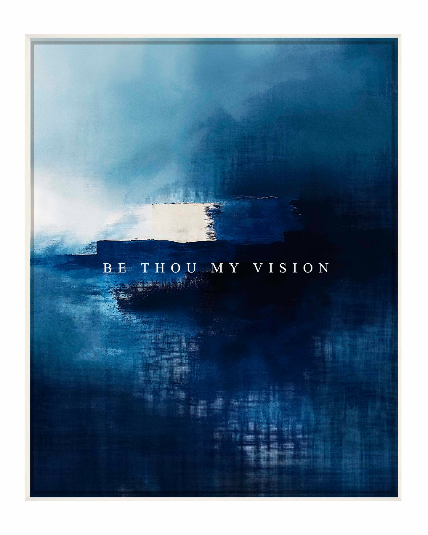 Be thou my vision - Gallery Wrapped Canvas