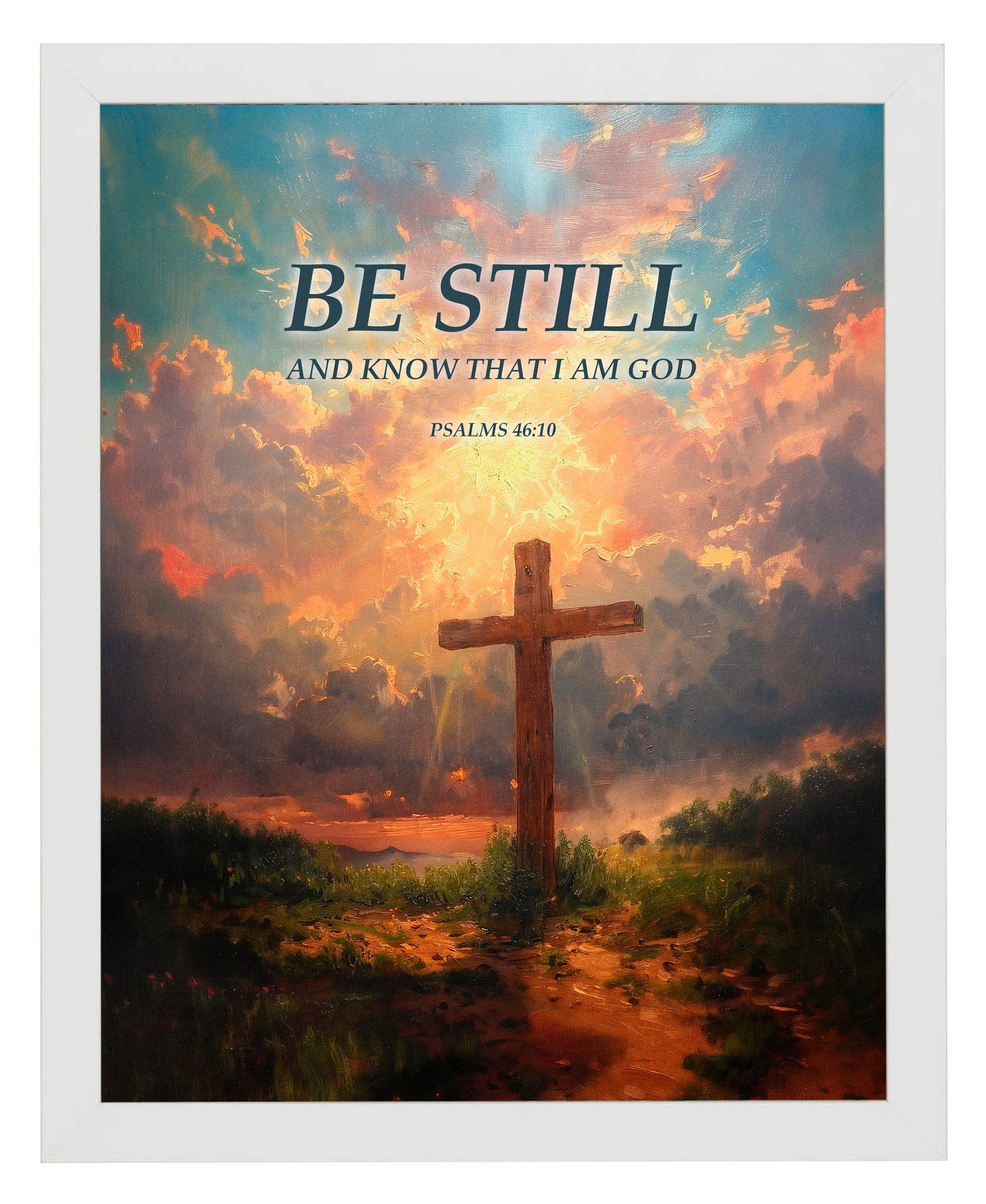 Be Still and Know - Art Prints