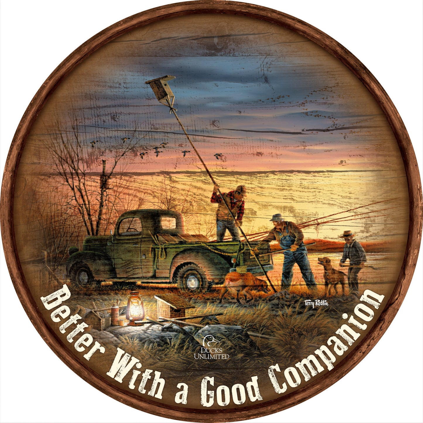 The Conservationists "Better With a Good Companion."  21" Round Wood Sign - Official Ducks Unlimited Art