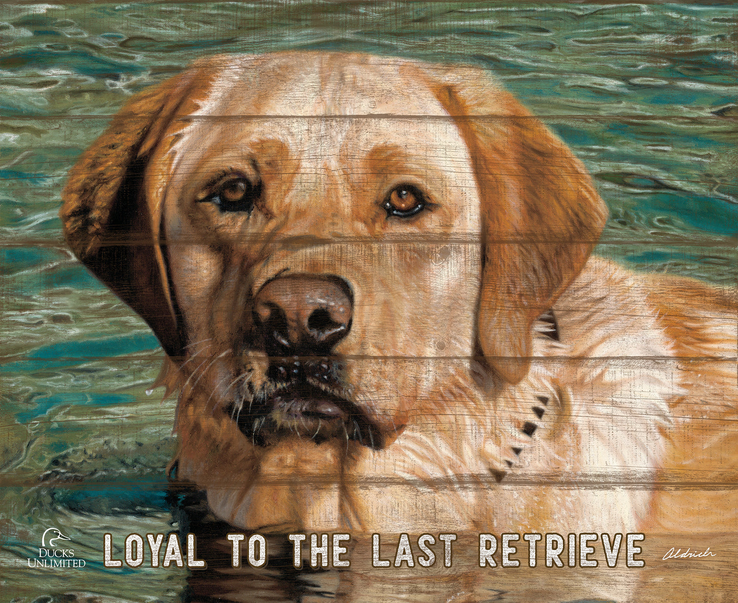 On the Job  Yellow Lab "Loyal to the Last Retrieve."  18" x 22" Pallet Wall Art - Official Ducks Unlimited Art
