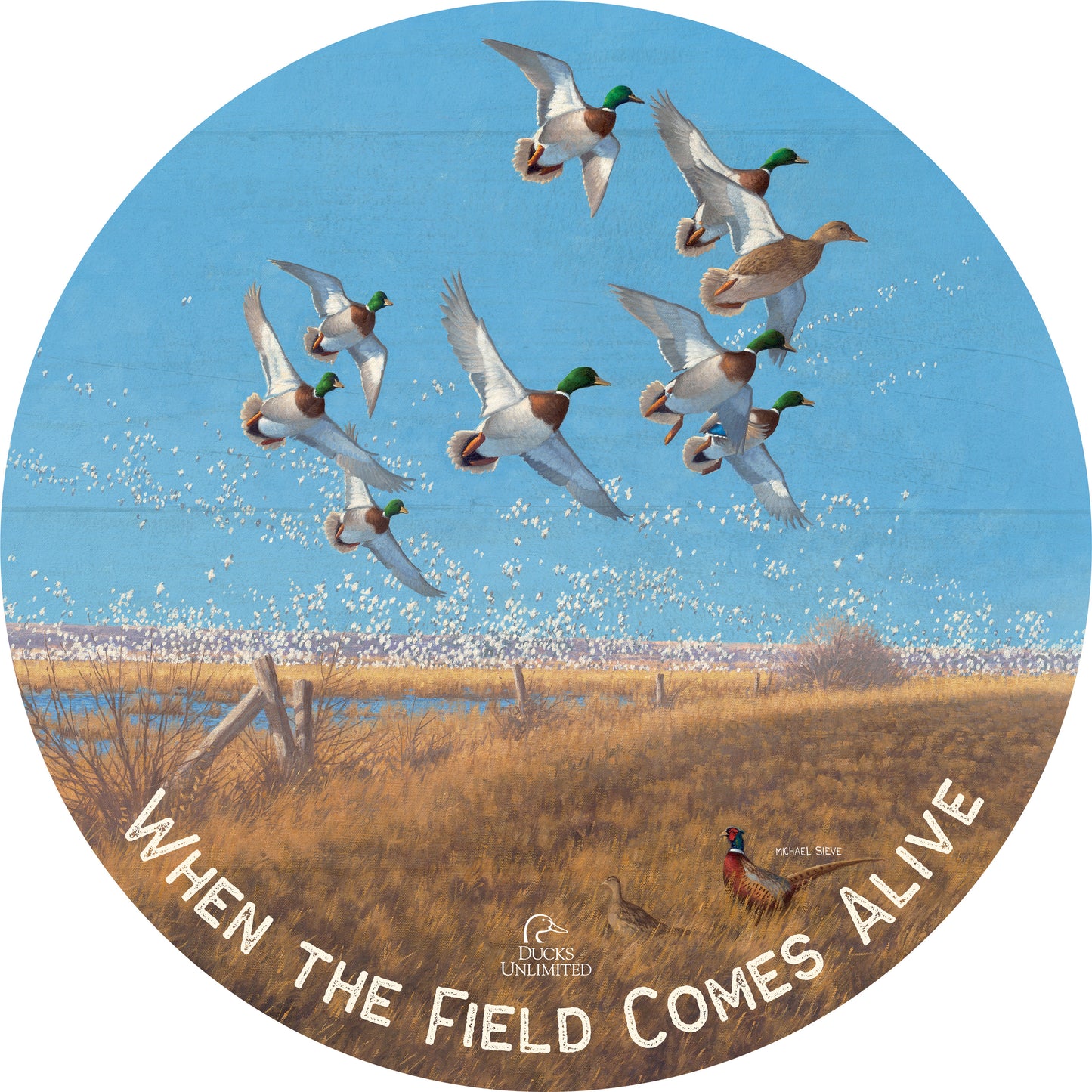 Courtship Flight  Mallard "When the Field Comes Alive."  21" Round Wood Sign - Official Ducks Unlimited Art
