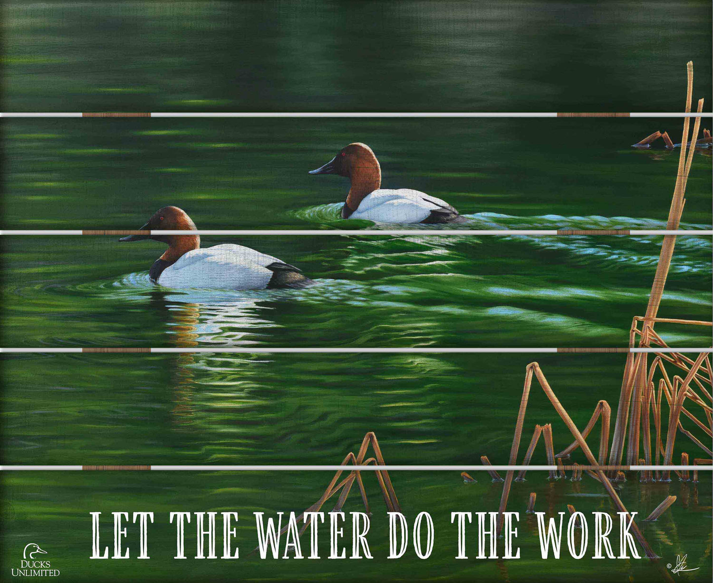 A Beautiful Day “Let the Water Do the Work.” 18" x 22" Pallet Wall Art  - Official Ducks Unlimited Art