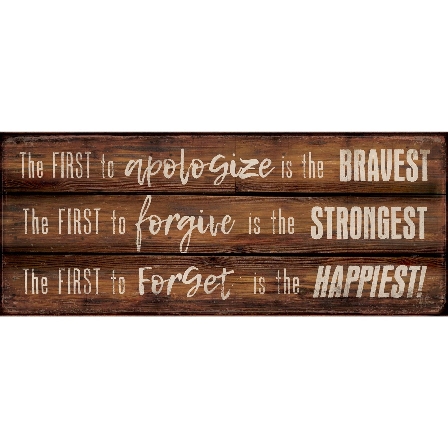 Bravest, Strongest, Happiest - 12" x 30" Wood Sign