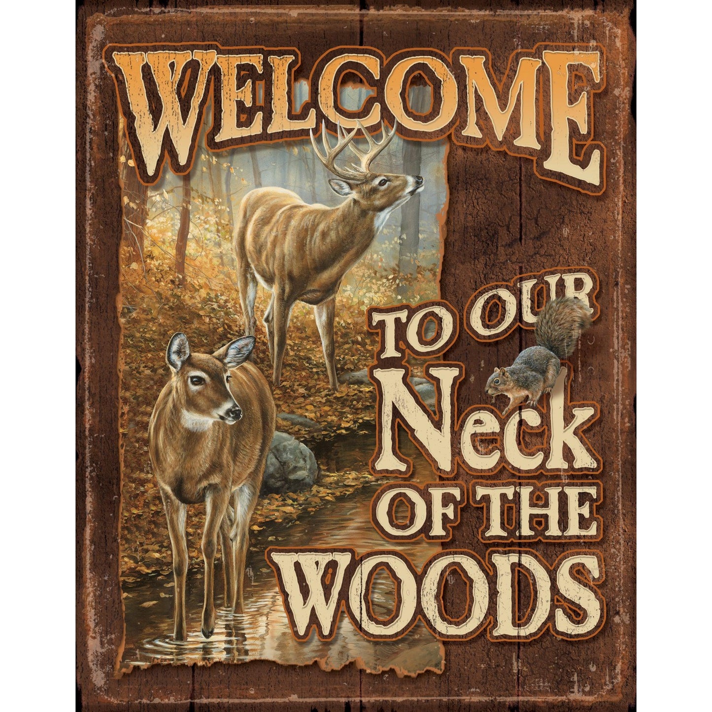 Our Neck of the Woods -  11.875" x 16.75" Tin Sign